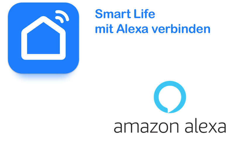 Smart Life mit Alexa verbinden